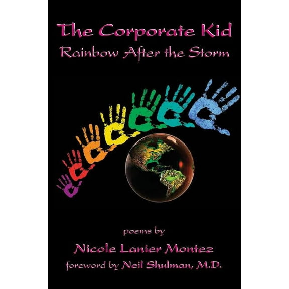 The Corporate Kid: Rainbow After the Storm, (Paperback)
