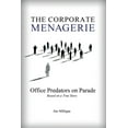 thumbnail image 1 of The Corporate Menagerie: Office Predators on Parade, (Paperback), 1 of 1