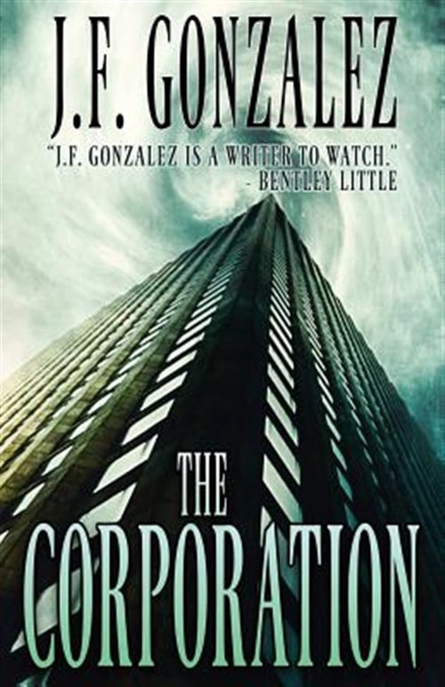 The Corporation (Paperback) by J F Gonzalez