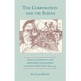 thumbnail image 1 of The Corporation and the Indian: Tribal Sovereignty in Indian Territory, 1865-1907, (Paperback), 1 of 1