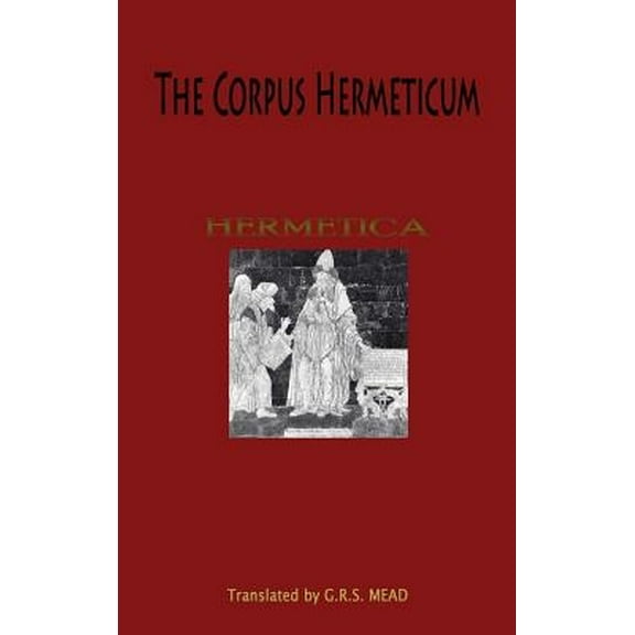 The Corpus Hermeticum (Hardcover)