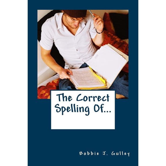The Correct Spelling Of...