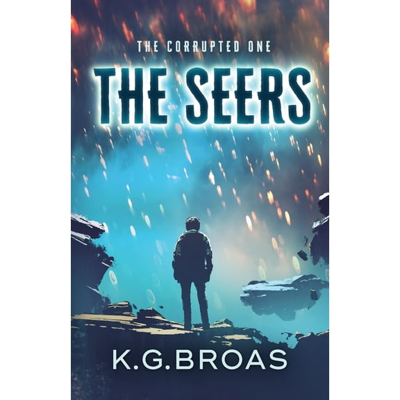 Seers The Corrupted One, Book 3, (Paperback)
