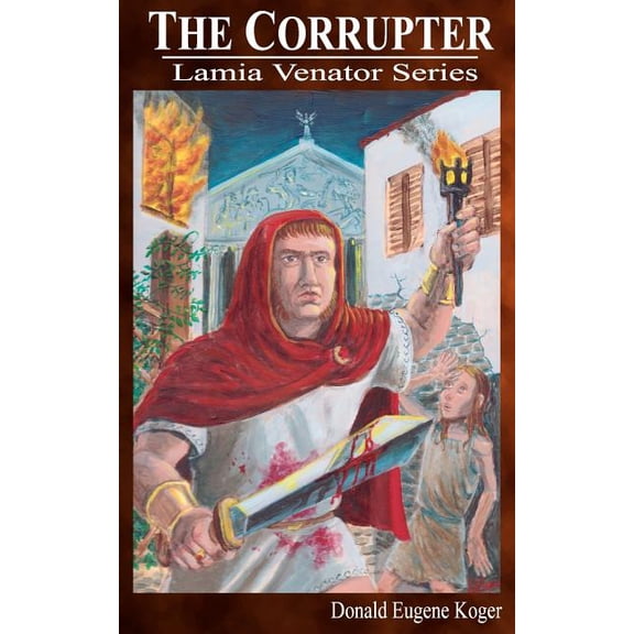The Corrupter : Lamia Venator Series