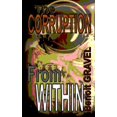 thumbnail image 1 of The Corruption from Within, (Paperback), 1 of 1