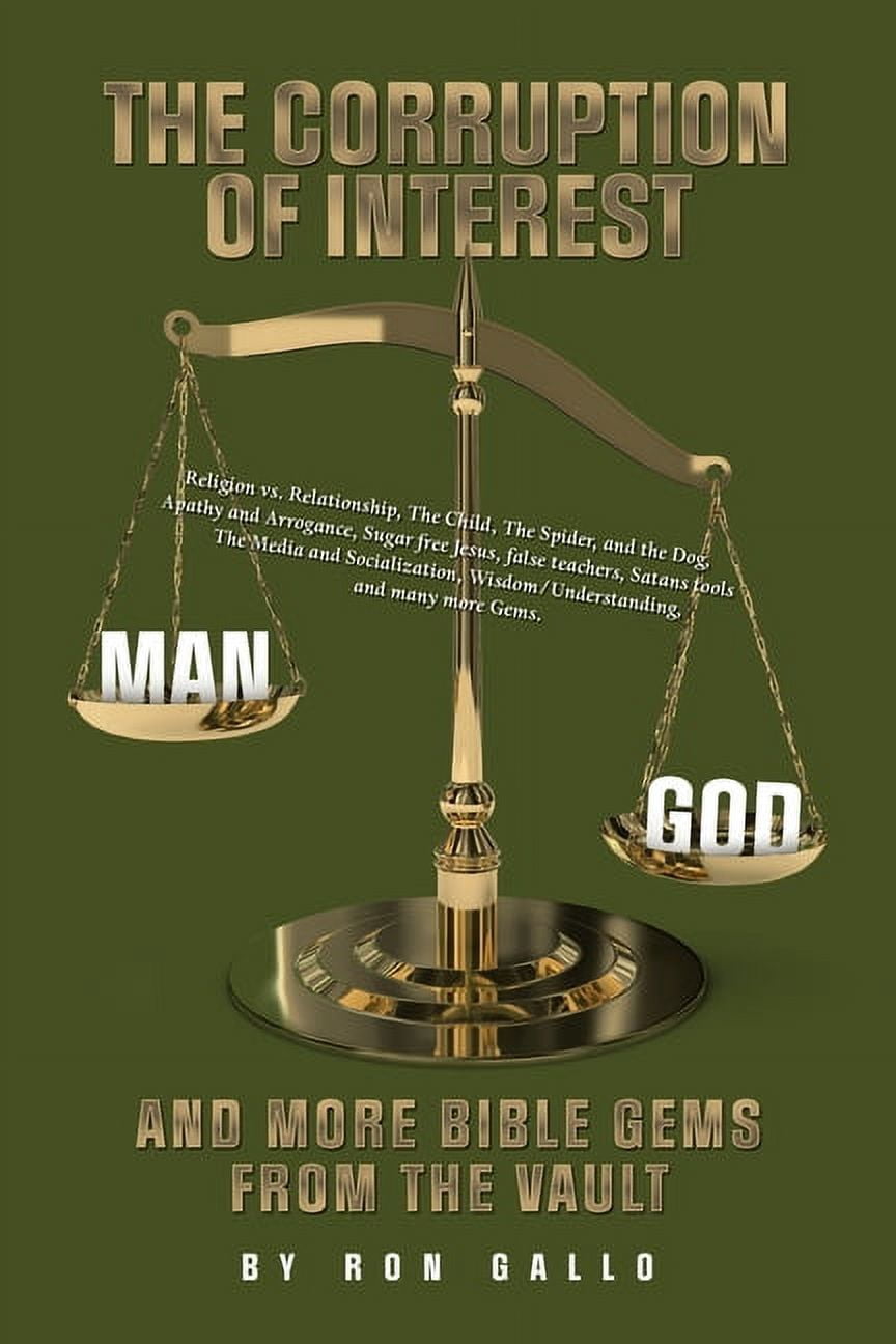 The Corruption of Interest: And more Bible Gems from the Vault, (Paperback)