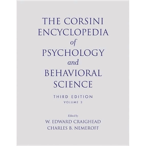 The Corsini Encyclopedia of Psychology and Behavioral Science, (Paperback)