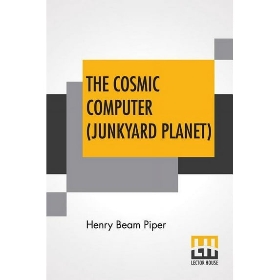 The Cosmic Computer (Junkyard Planet)