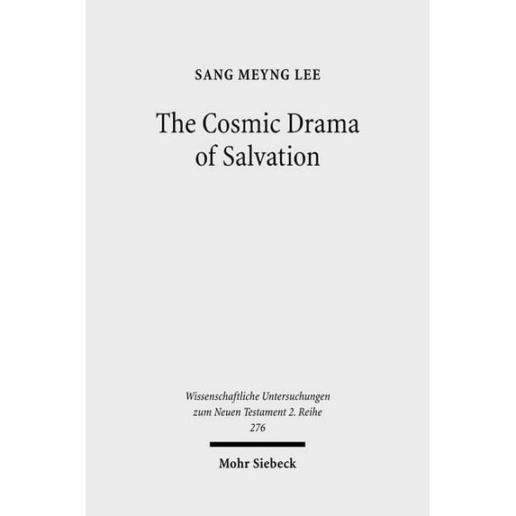The Cosmic Drama of Salvation (Paperback)