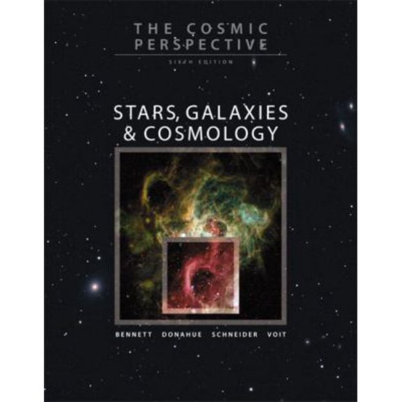 Pre-Owned The Cosmic Perspective: Stars, Galaxies, and Cosmology (6th Edition) (Paperback) 0321642708 9780321642707