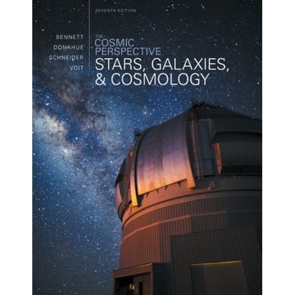 Pre-Owned The Cosmic Perspective: Stars and Galaxies (7th Edition) (Paperback) 0321841077 9780321841070