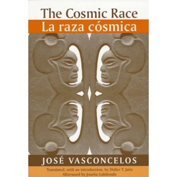 Race in the Americas: The Cosmic Race / La Raza Cosmica (Paperback)