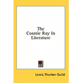 thumbnail image 1 of The Cosmic Ray In Literature (Hardcover), 1 of 1