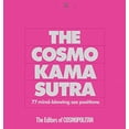 thumbnail image 1 of Pre-Owned The Cosmo Kama Sutra: 77 Mind-Blowing Sex Positions (Paperback) by Cosmopolitan, 1 of 1