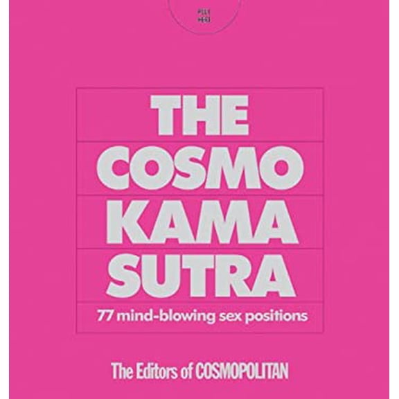Pre-Owned The Cosmo Kama Sutra: 77 Mind-Blowing Sex Positions (Paperback) by Cosmopolitan