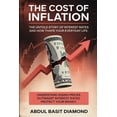 thumbnail image 1 of The Cost Of Inflation: The Untold Story of Interest Rates and How They Shape Your Everyday Life, (Paperback), 1 of 1