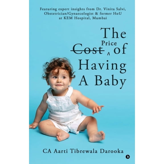 The Cost/Price Of Having A Baby, (Paperback)