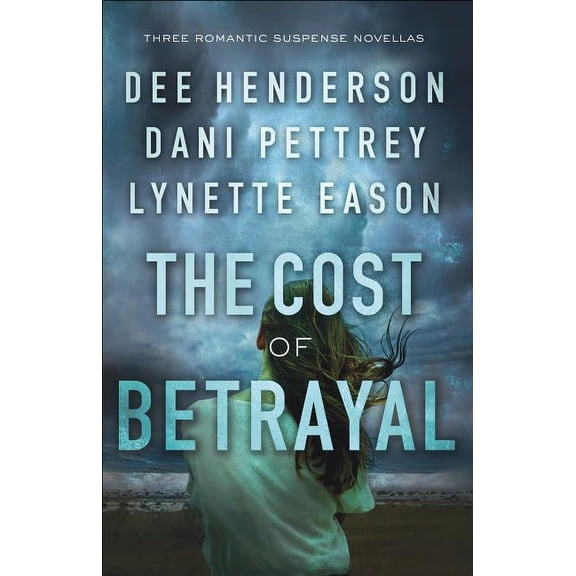 The Cost of Betrayal: Three Romantic Suspense Novellas, (Paperback)