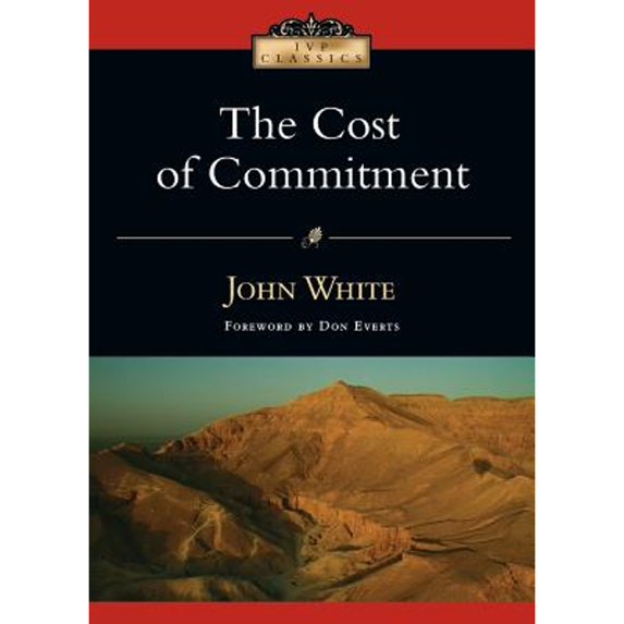 Pre-Owned The Cost of Commitment (Paperback) 0830834044 9780830834044