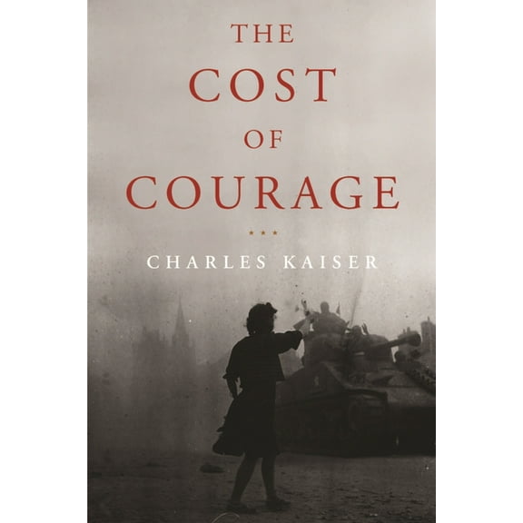The Cost of Courage (Hardcover)
