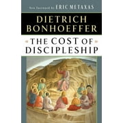 DIETRICH BONHOEFFER; ERIC METAXAS The Cost of Discipleship, (Paperback)