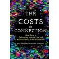 thumbnail image 1 of Pre-Owned The Costs of Connection: How Data Is Colonizing Human Life and Appropriating It for Capitalism (Paperback) 150360974X 9781503609747, 1 of 1