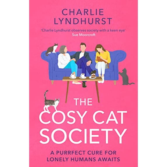 Pre-Owned The Cosy Cat Society: A gorgeously uplifting read about friendship that will make you laugh and cry Paperback