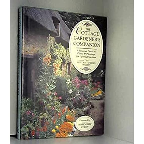 Pre-Owned The Cottage Gardener's Companion: A Seasonal Guide to Plants & Plantings for Informal Gardens (Hardcover) 0715300202 9780715300206
