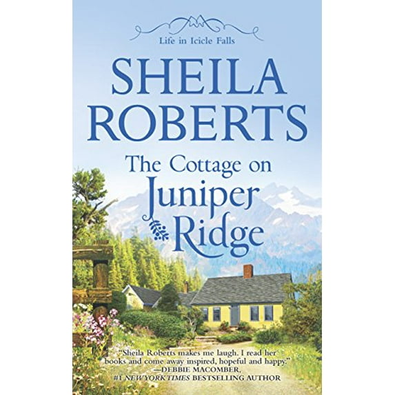 Pre-Owned The Cottage on Juniper Ridge (Mass Market Paperback) 0778314545 9780778314547