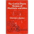 thumbnail image 1 of Pre-Owned The Cotton Patch Version of Matthew and John 9780809617951 Used, 1 of 1