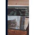 thumbnail image 1 of The Cotton Trade (Paperback), 1 of 1