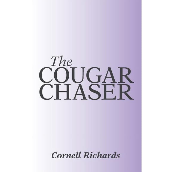 The Cougar Chaser (Paperback)