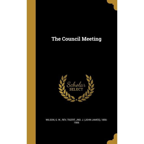 The Council Meeting (Hardcover)