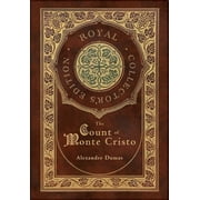 The Count of Monte Cristo Royal Collectors Edition Case Laminate Hardcover with Jacket Hardcover