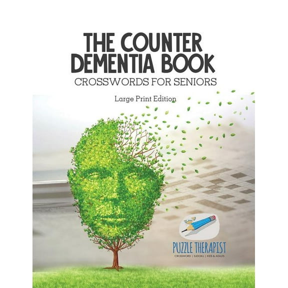 The Counter Dementia Book Crosswords for Seniors Large Print Edition (Paperback)(Large Print)