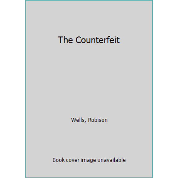 Pre-Owned The Counterfeit (Hardcover) 1598111167 9781598111163