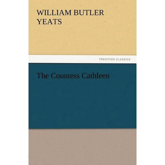 The Countess Cathleen (Paperback)