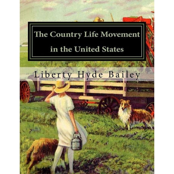 The Country Life Movement in the United States (Paperback)