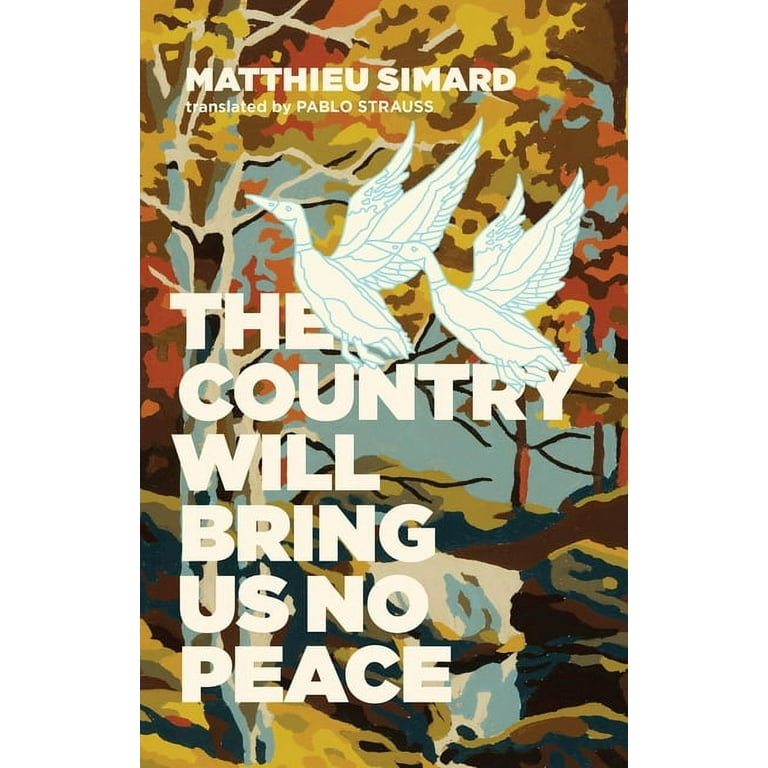 The Country Will Bring Us No Peace, (Paperback) - Walmart.com