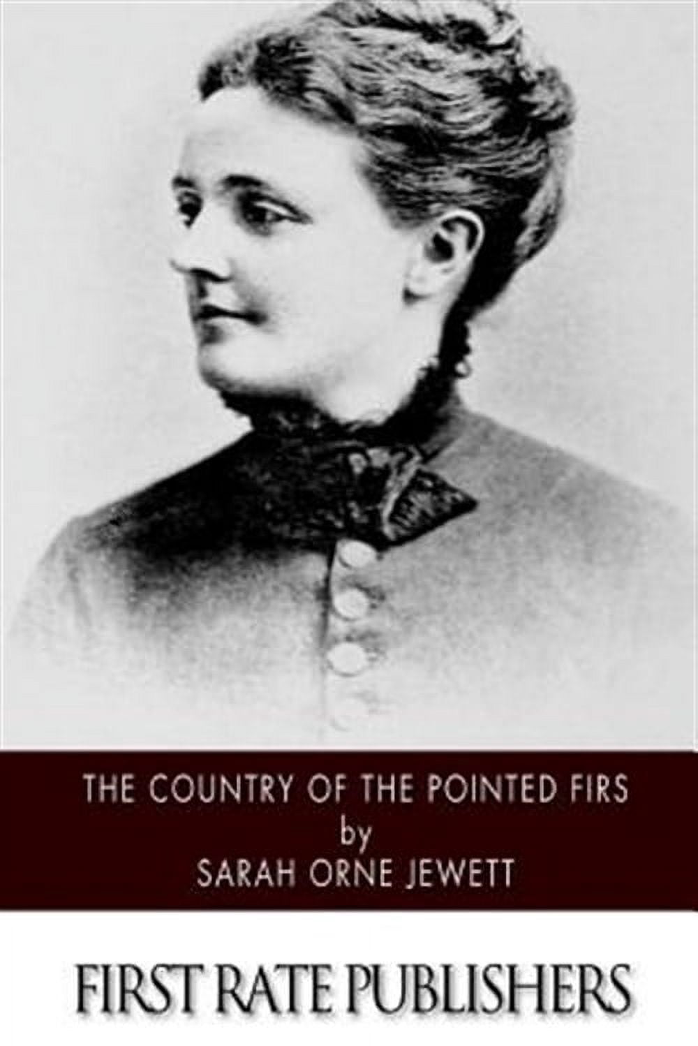 The Country of the Pointed Firs (Paperback)
