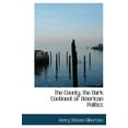 thumbnail image 1 of The County, the Dark Continent of American Politics (Hardcover), 1 of 1