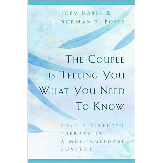The Couple Is Telling You What You Need to Know, (Paperback)
