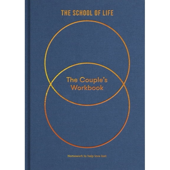 The Couple's Workbook: Homework to Help Love Last, (Hardcover)