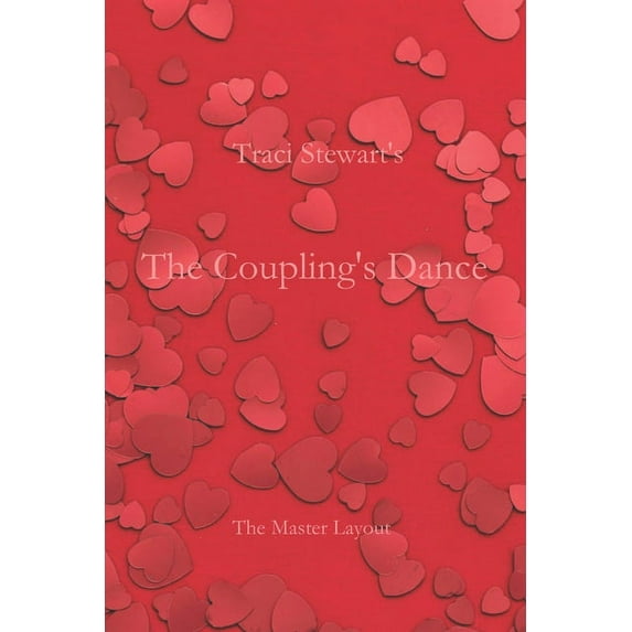 The Coupling's Dance: The Master Layout, (Paperback)