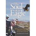 thumbnail image 1 of The Courage of a Butterfly The Soul of an Eagle, (Paperback), 1 of 1