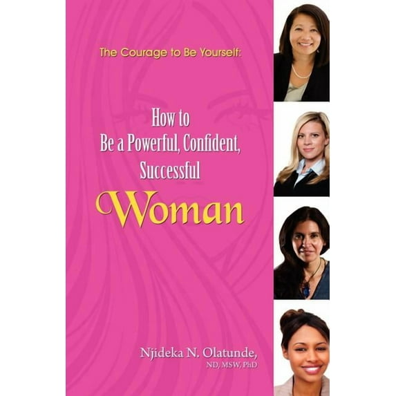 The Courage To Be Yourself (Paperback)