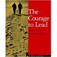 thumbnail image 1 of Pre-Owned The Courage to Lead: Transform Self, Transform Society (Paperback) 0865714258 9780865714250, 1 of 1