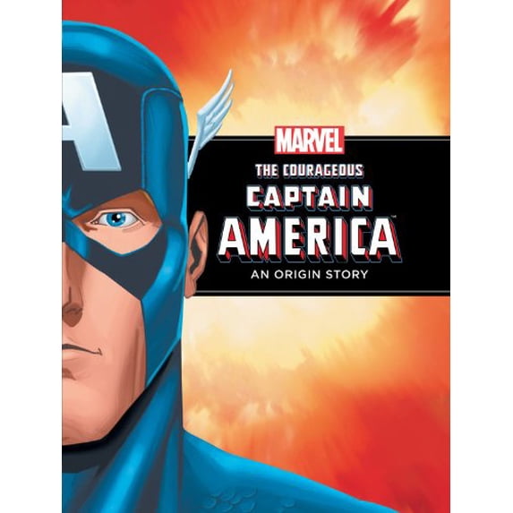 Pre-Owned The Courageous Captain America: An Origin Story (Hardcover) 1423144643 9781423144649
