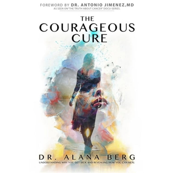 The Courageous Cure (Paperback)