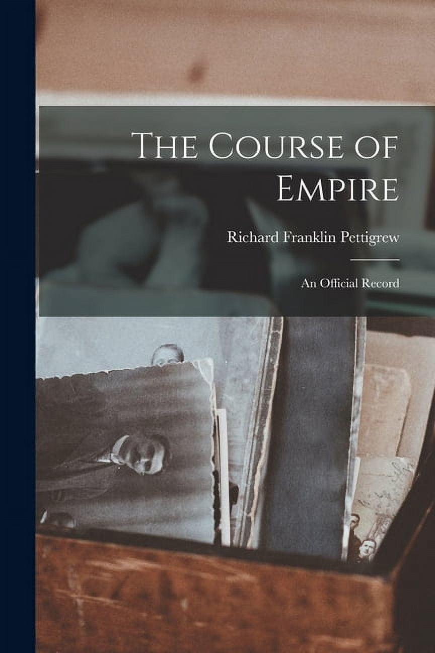 The Course of Empire (Paperback)